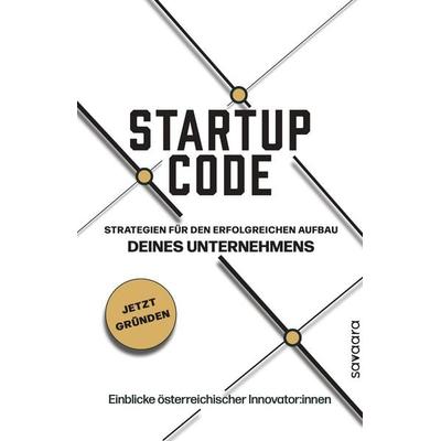 Startup Code, Taschenbuch von , Egoth-Verlag, 978-3-903376-89-2