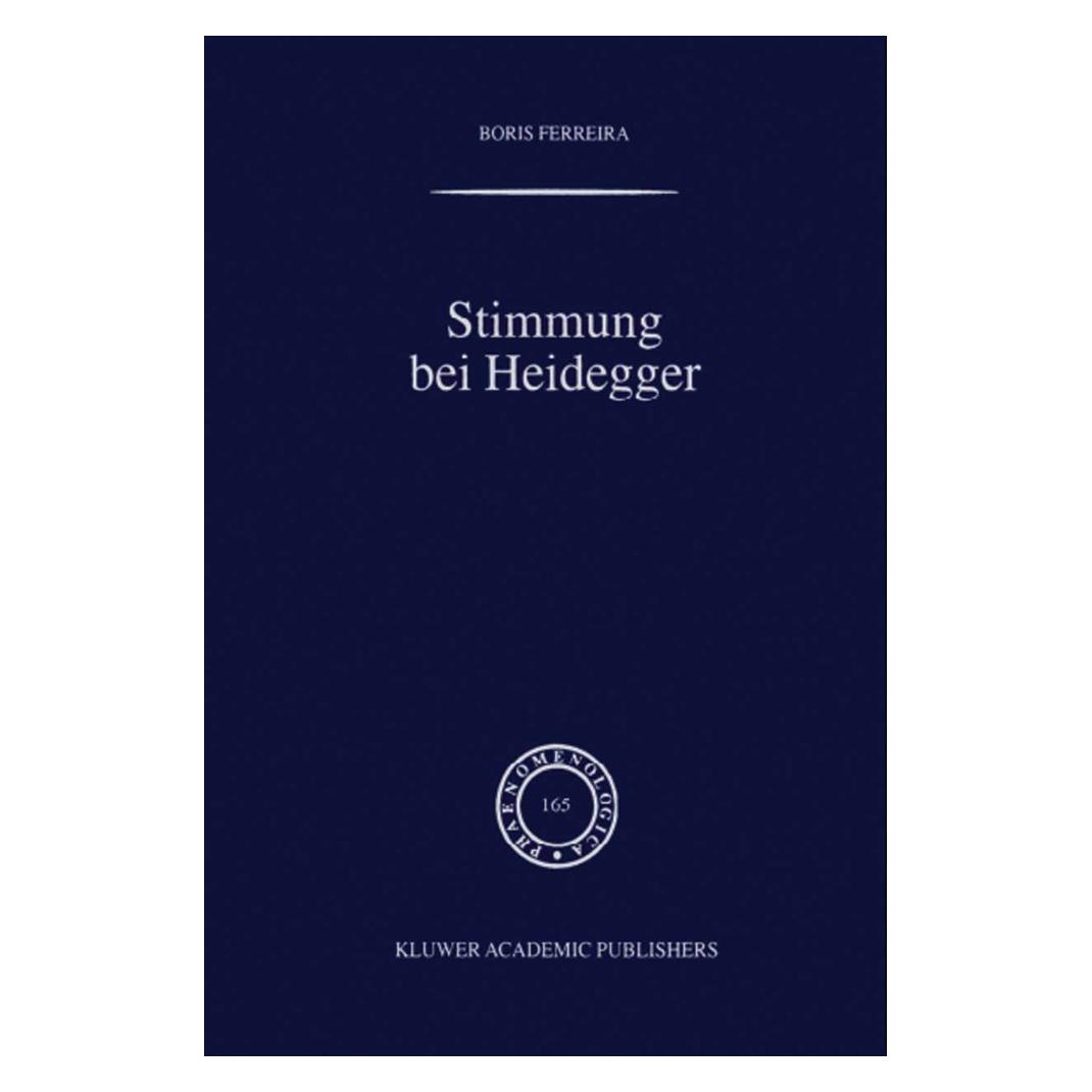 Springer Stimmung bei Heidegger (Deutsch, Softcover, B. Ferreira) (55538966)