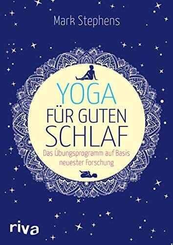 Mark Stephens - Yoga für guten Schlaf: Das Übungsprogramm auf Basis neuester Forschung - Preis vom 30.09.2026 09:01:18 h