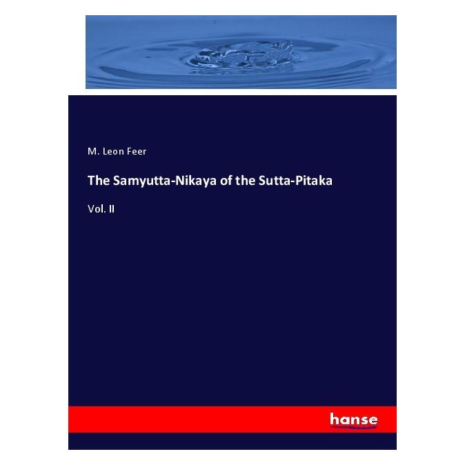 Hansebooks The Samyutta-Nikaya of the Sutta-Pitaka (Englisch, Softcover, M. Leon Feer) (56166050)