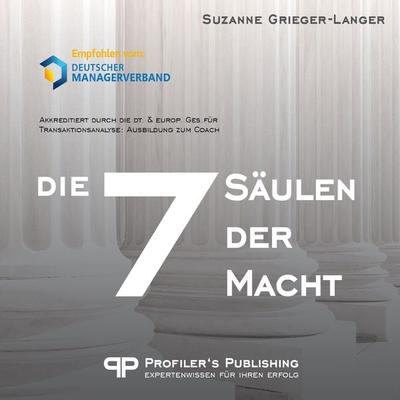Die 7 Säulen der Macht - Suzanne Grieger-Langer, Audio, 9783945112212