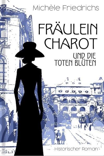 Michèle Friedrichs - Fräulein Charot und die toten Blüten - Preis vom 14.10.2026 23:07:16 h