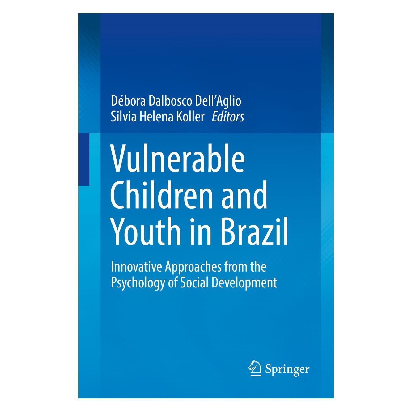 Springer Vulnerable Children and Youth in Brazil (Englisch, Hardcover, Débora Dalbosco Dell'Aglio, Silvia Helena Koller) (9783319650326)
