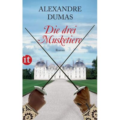 Die drei Musketiere, Taschenbuch von Der Ältere Alexandre Dumas, Insel
