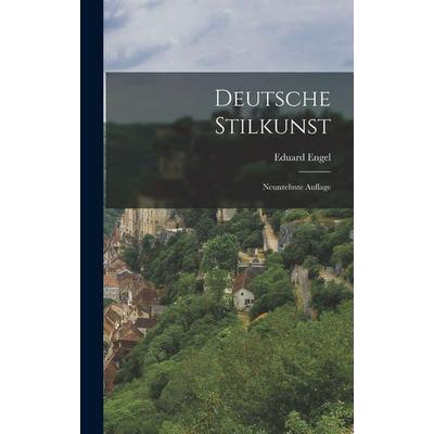 Deutsche Stilkunst, Gebundene Ausgabe von Eduard Engel, Legare Street Press, 978-1-01-643679-3