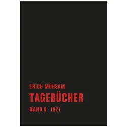 Tagebücher, Belletristik von Erich Mühsam