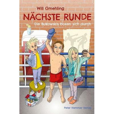 Nächste Runde, Gebundene Ausgabe von Will Gmehling, Peter Hammer Verlag, 978-3-7795-0652-2