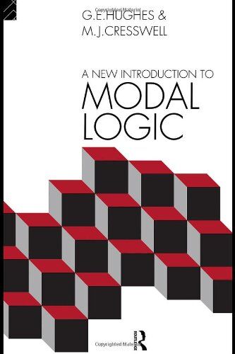 Hughes, G. E. - A New Introduction to Modal Logic (Roman) - Preis vom 12.10.2026 11:37:12 h
