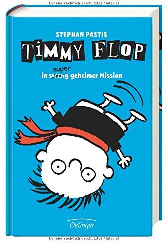 Stephan Pastis - Timmy Flop. In streng super geheimer Mission: Band 2 - Preis vom 06.10.2026 07:26:00 h