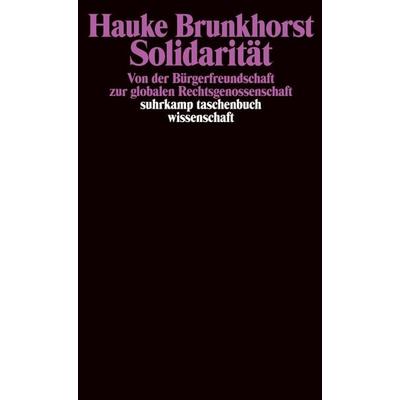 Solidarität, Taschenbuch von Hauke Brunkhorst, Suhrkamp, 978-3-518-29160-3