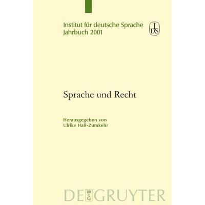 Sprache und Recht, Gebundene Ausgabe von , De Gruyter Oldenbourg, 978-3-11-017457-1