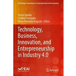 Technology, Business, Innovation, and Entrepreneurship in Industry 4.0, Fachbücher