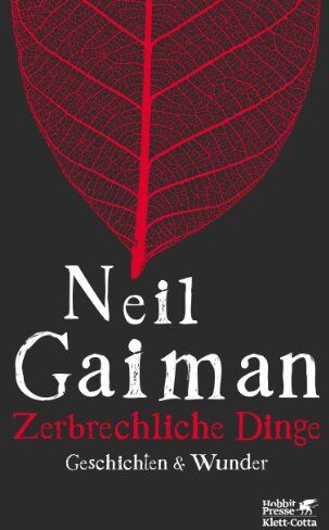 Neil Gaiman - Zerbrechliche Dinge: Geschichten & Wunder - Preis vom 13.10.2026 11:25:28 h