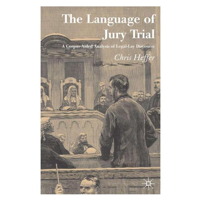 Palgrave Macmillan Uk Heffer:The Language of Jury Trial (Englisch, Hardcover, C. Heffer) (63342263)