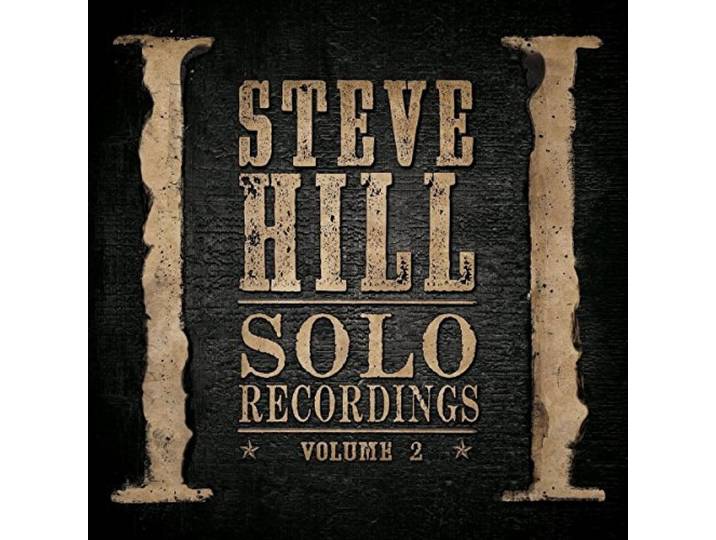 Steve Hill - Solo Recordings Vol.2