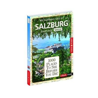 Reiseführer Salzburg. Stadtführer inklusive Ebook. Ausflugsziele, Sehenswürdigkeiten, Restaurant & Hotels uvm., Taschenbuch von Roland Mischke,Katja