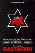 Manfred Kremser - Ay BoBo - Afro-Karibische Religionen: Afro-Karibische Religionen; African-Caribbean Religions, Tl.3, Rastafari: Zweite Internationale Tagung der ... Texte meist in englischer Sprache: TEIL 3 - Preis vom 19.10.2026 19:33:35 h