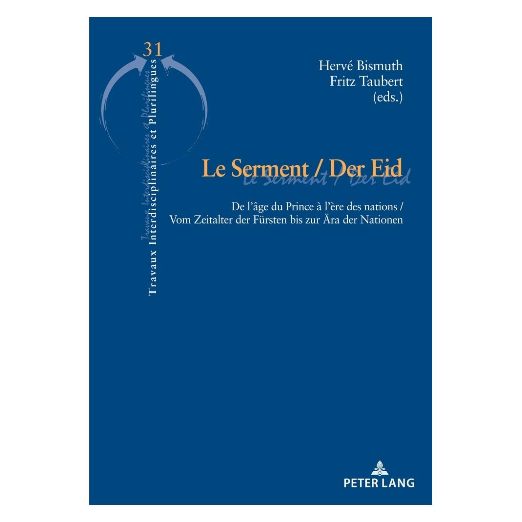 Peter Lang Le Serment / Der Eid (Deutsch, Französisch, Softcover, Fritz Taubert, Hervé Bismuth) (56146997)
