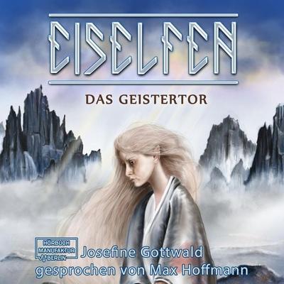 Das Geistertor - Josefine Gottwald, Audio, 4066004326481