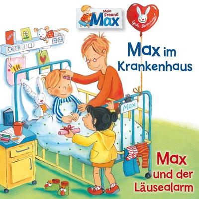 15: Max im Krankenhaus / Max und der Läusealarm - Ludger Billerbeck,Christian Tielmann, Audio, 4057664895639