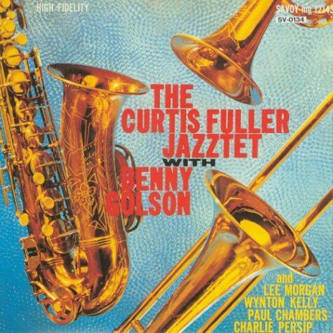 Fuller, Curtis Jazztet - The Curtis Fuller Jazztet - Preis vom 09.10.2026 07:28:09 h