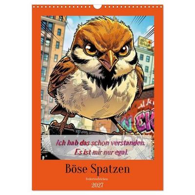 Böse Spatzen (Wandkalender 2027 DIN A3 hoch), CALVENDO Monatskalender