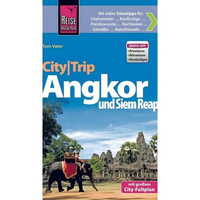 Reise Know-How CityTrip Angkor und Siem Reap, Taschenbuch von Tom Vater, Reise Know-how