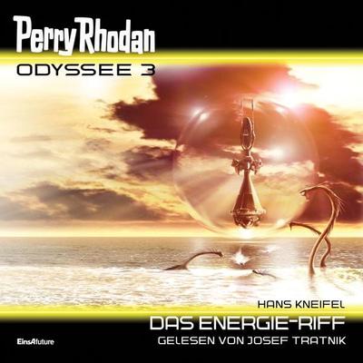 Perry Rhodan Odyssee 3: Das Energie-Riff - Hans Kneifel, Audio, 4069828002852