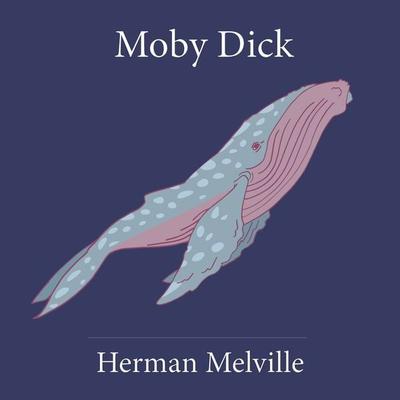 Moby Dick - Herman Melville, Audio, 4061707976285