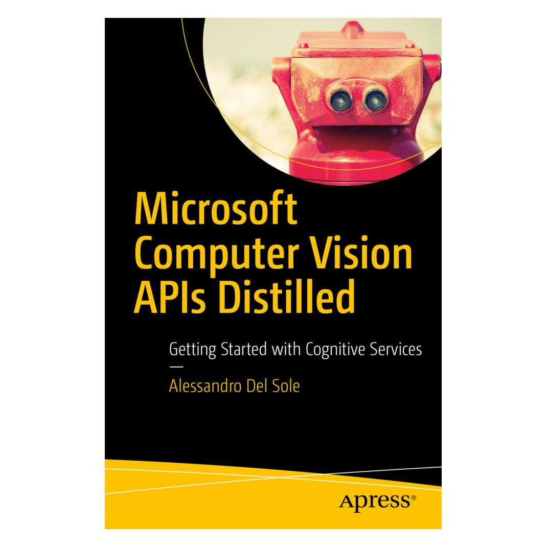Springer Microsoft Computer Vision APIs Distilled (Englisch, Softcover, Alessandro Del Sole) (55953778)