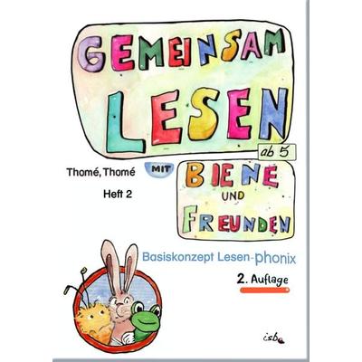 Gemeinsam lesen mit Biene und Freunden, Taschenbuch von Thomé Günther,Dipl.-Päd. Thomé Dorothea, Institut für sprachliche Bildung, 978-3-942122-49-8