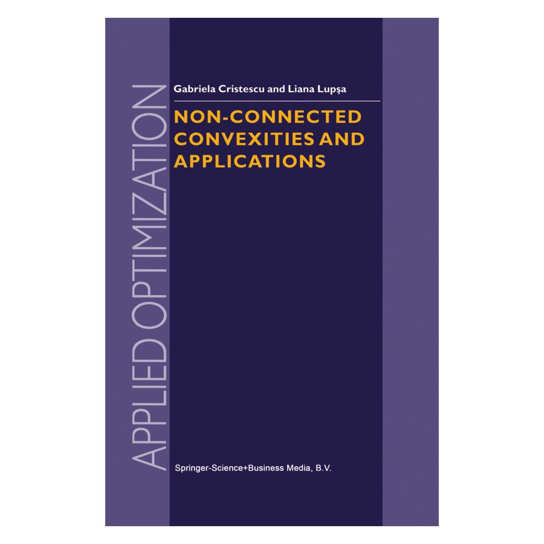 Springer Non-Connected Convexities and Applications (Englisch, Softcover, G. Cristescu, L. Lupsa) (55560311)