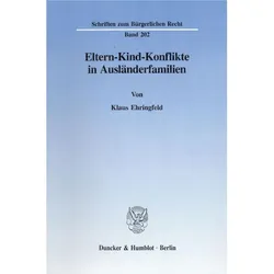 Eltern-Kind-Konflikte in Ausländerfamilien., Fachbücher von Klaus Ehringfeld
