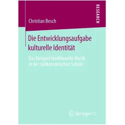Die Entwicklungsaufgabe kulturelle Identität, Fachbücher von Christian Besch