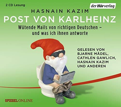 Hasnain Kazim - Post von Karlheinz: Wütende Mails von richtigen Deutschen – und was ich ihnen antworte - Preis vom 30.09.2026 22:30:23 h