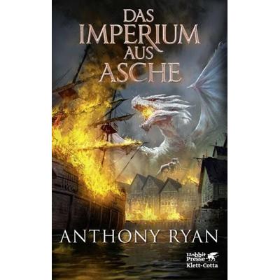 Das Imperium aus Asche, Gebundene Ausgabe von Anthony Ryan, Klett Cotta