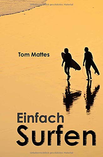 Tom Mattes - Einfach Surfen - Preis vom 30.09.2026 09:01:18 h