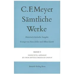 Sämtliche Werke. Historisch-kritische Ausgabe 03. Gedichte, Belletristik von Conrad Ferdinand Meyer