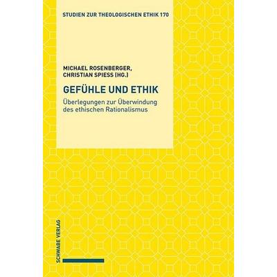 Gefühle und Ethik, Taschenbuch von , Schwabe, 978-3-7965-5626-5