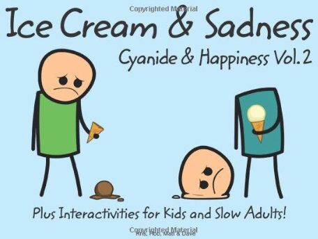 Dave Rob - Cyanide and Happiness: Bk. 2: Ice Cream and Sadness - Preis vom 18.10.2026 19:22:15 h