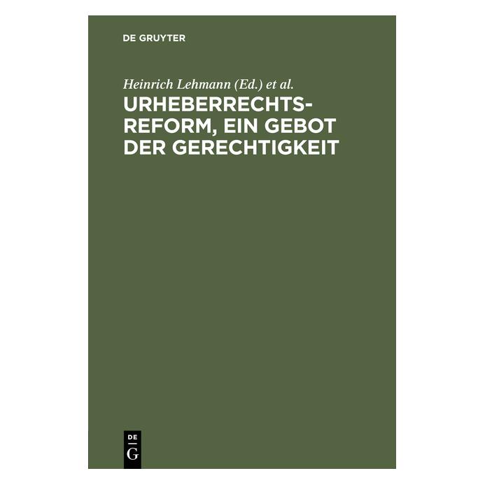 De Gruyter Urheberrechtsreform, ein Gebot der Gere (67772011)