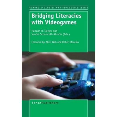 Bridging Literacies with Videogames, Gebundene Ausgabe von , Brill, 978-94-6209-667-7