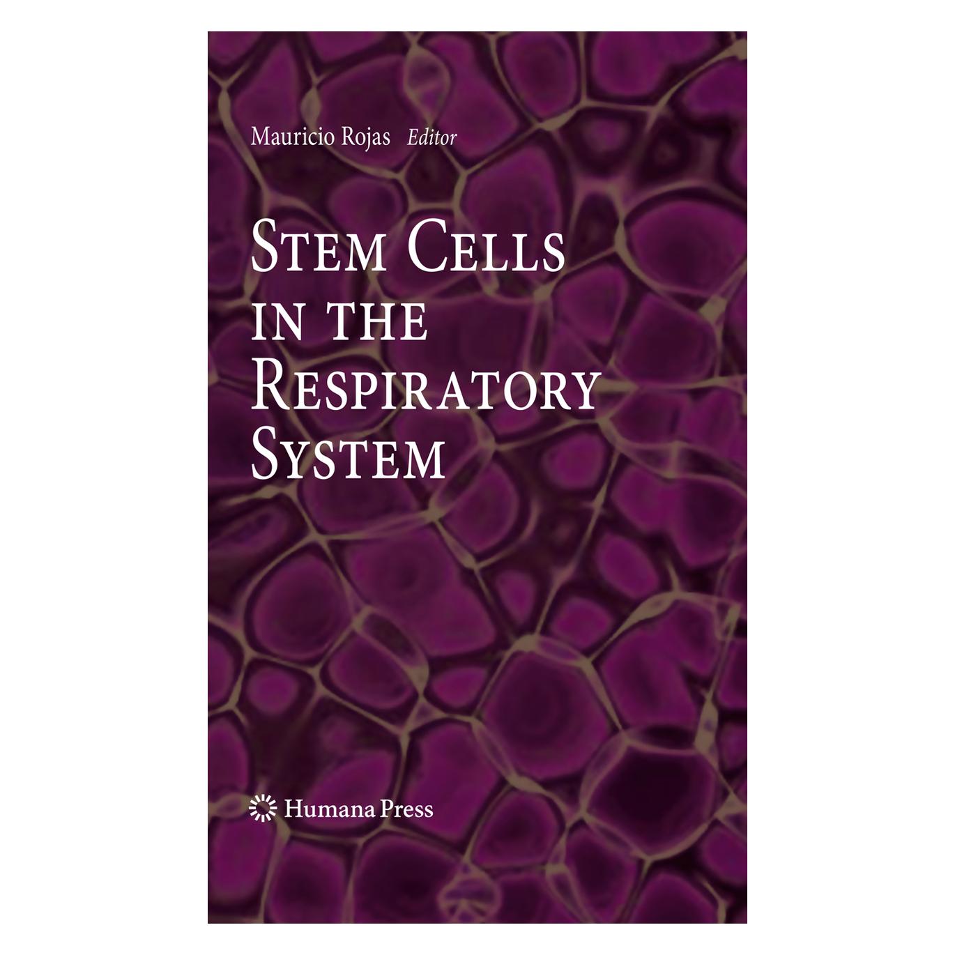 Springer Stem Cells in the Respiratory System (Englisch, Softcover, Mauricio Rojas) (55499367)