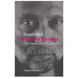Vertrauter Fremder, Biografien von Stuart Hall