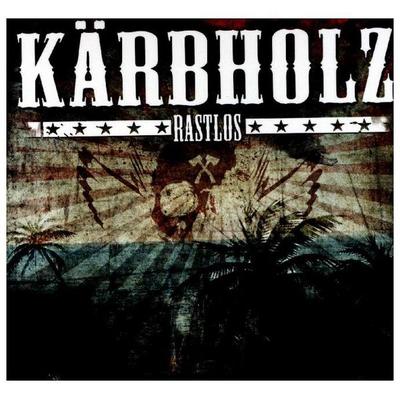 Rastlos (Digipak) - Kärbholz, CD