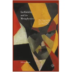 Ineffability and its Metaphysics, Fachbücher von Silvia Jonas