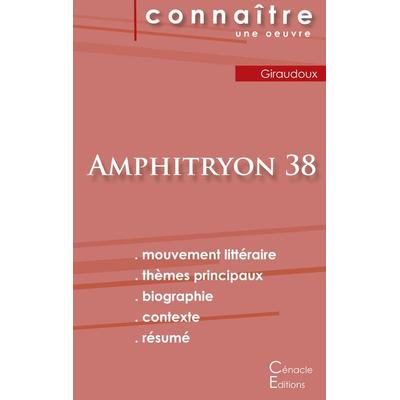 Fiche de lecture Amphitryon 38 de Jean Giraudoux (Analyse littéraire de référence et résumé complet), Taschenbuch von Jean Giraudoux, Les éditions du