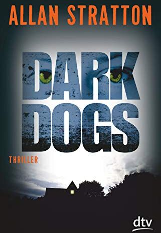 Allan Stratton - Dark Dogs: Roman - Preis vom 09.10.2026 07:28:09 h