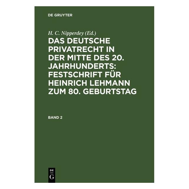De Gruyter Das deutsche Privatrecht in der Mitte d (Deutsch, Hardcover) (67774607)