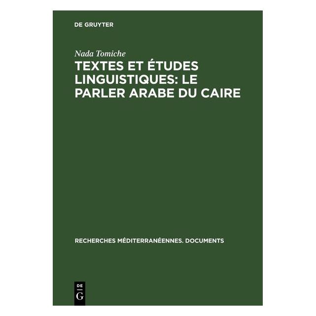 De Gruyter Tomiche:Textes et études linguistiques: (Französisch, Nada Tomiche) (67794680)